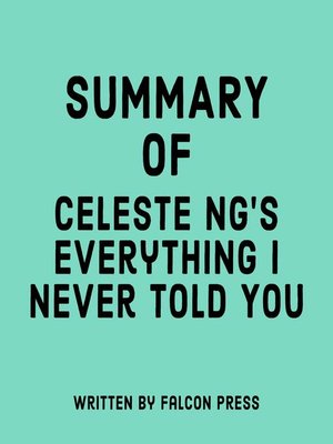 cover image of Summary of Celeste Ng's Everything I Never Told You